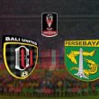 Bali United dan Persebaya Surabaya